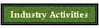 Industry Activities